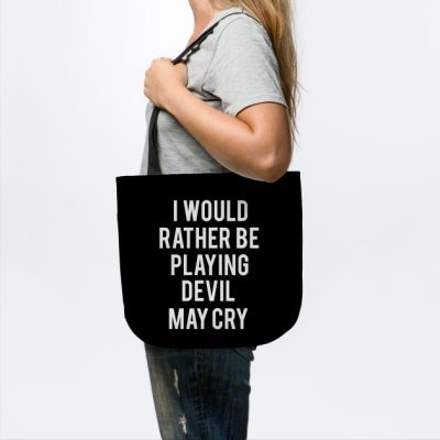 I Would Rather Be Playing Devil May Cry Tote Official Devil May Cry Merch